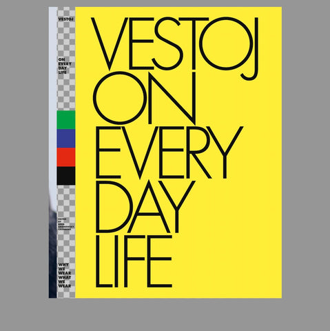 Vestoj Issue 11 : On Everyday Life