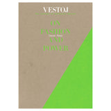 Vestoj Issue 4 : On Fashion and Power