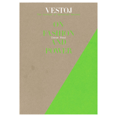 Vestoj Issue 4 : On Fashion and Power